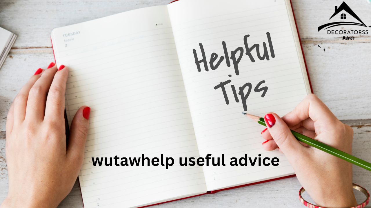 WutawHelp Useful Advice